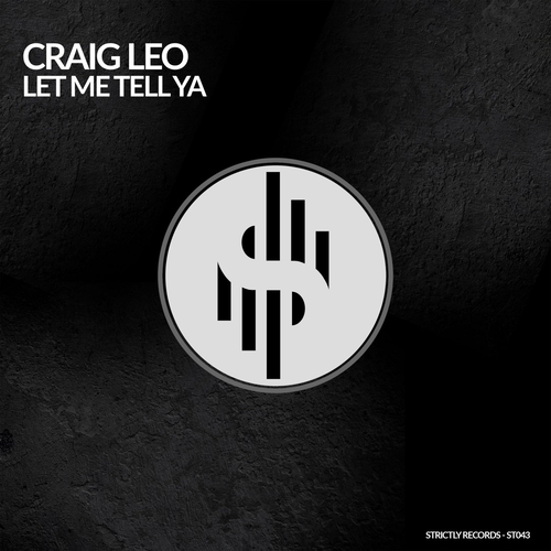 Craig Leo - LET ME TELL YA